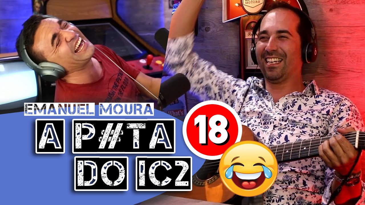 A P*ta do IC2 - Emanuel Moura (maiores 18) 🔞