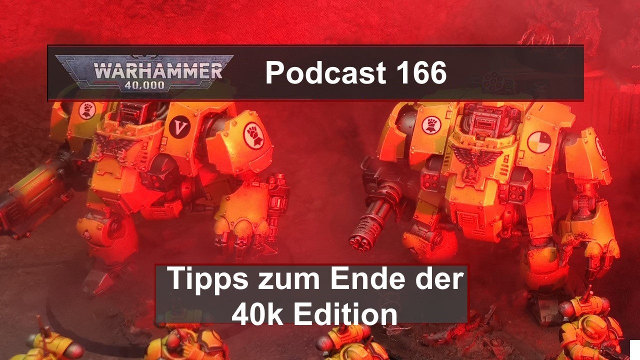 Podcast 166: Tipps zum Ende der Edition!