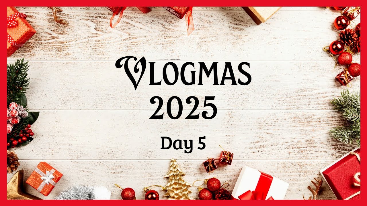Влогмас 2025 🎄 - День 5
