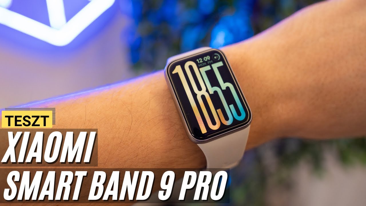 Xiaomi Smart Band 9 Pro teszt - Aktivitásmérő, okosóra méretben