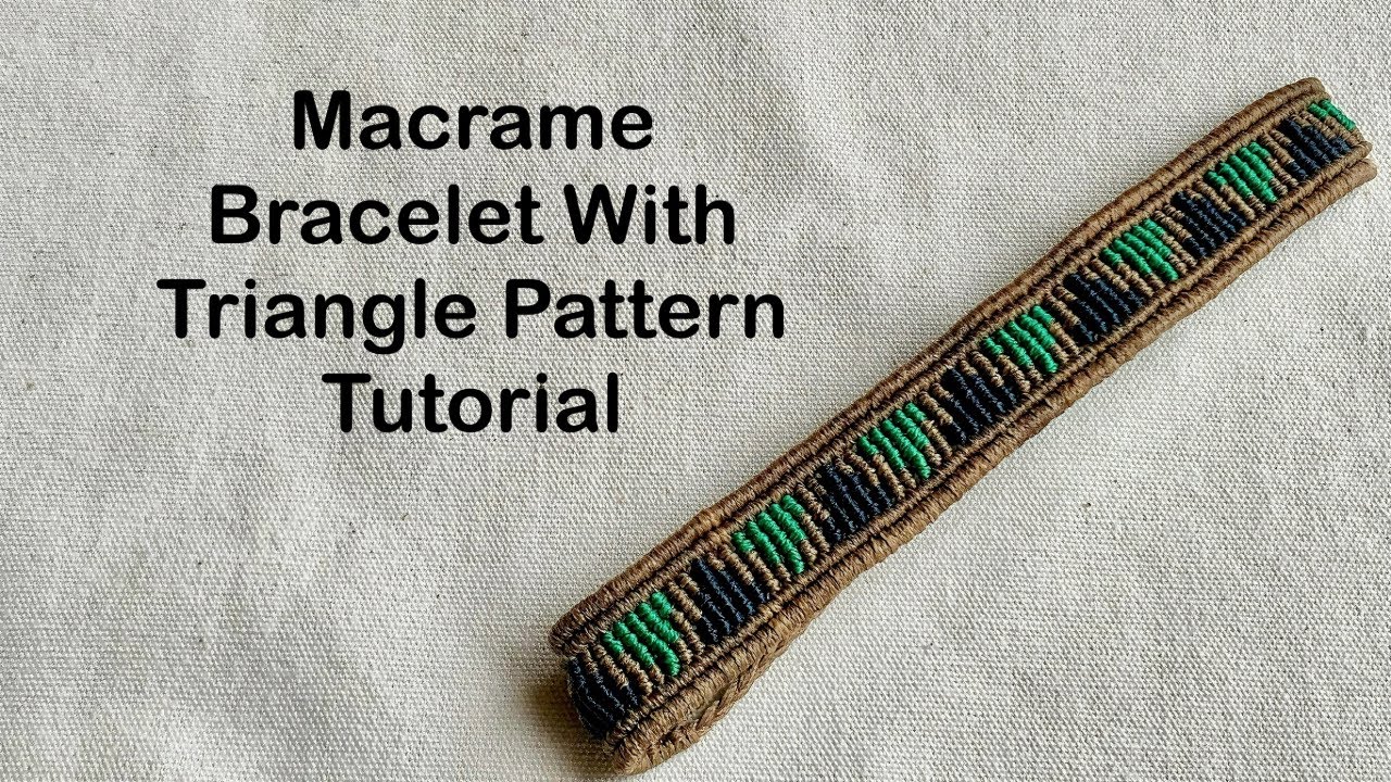 Macrame Bracelet with Triangle Pattern Tutorial