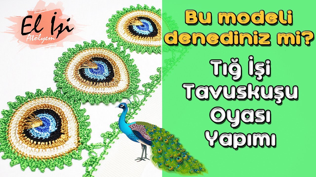 Tığ İşi Tavuskuşu Oyası Modeli Yapımı HD Kalite