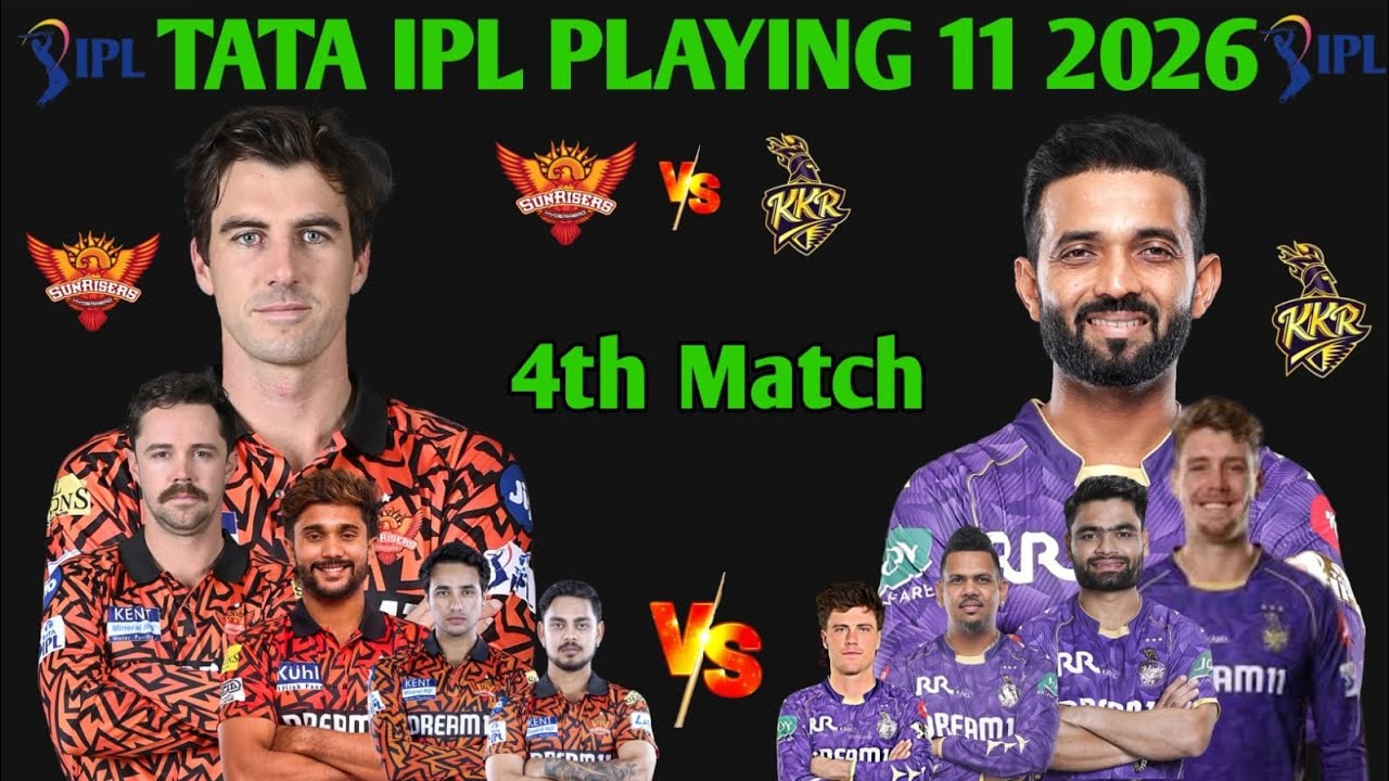 IPL 2026  Sunrisers Hydrabad vs Kolkata knight riders Playing 11|SRH vs KKR Playing 11|New Player 