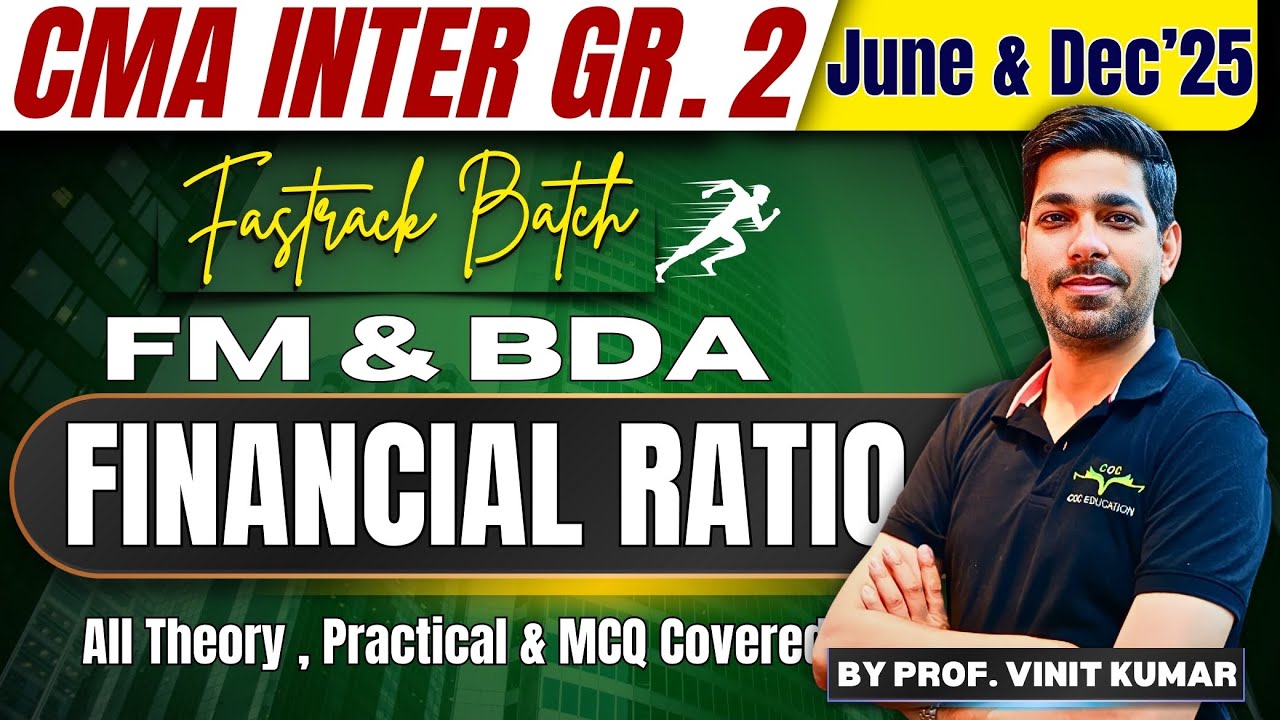 FINANCIAL RATIO | CMA Inter June & Dec'25 | Revision | FM & BDA | By Prof. Vinit Kumar sir