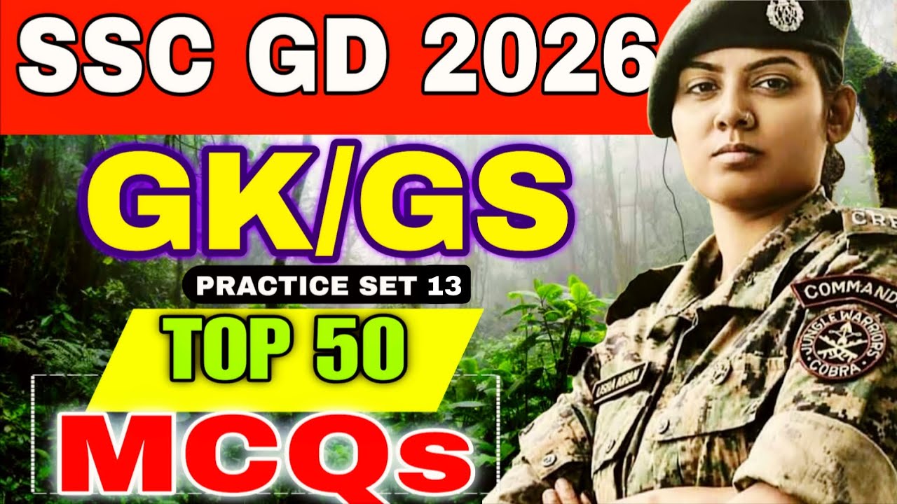 CLASS 13: SSC GD GK-PYQ TOP MCQ