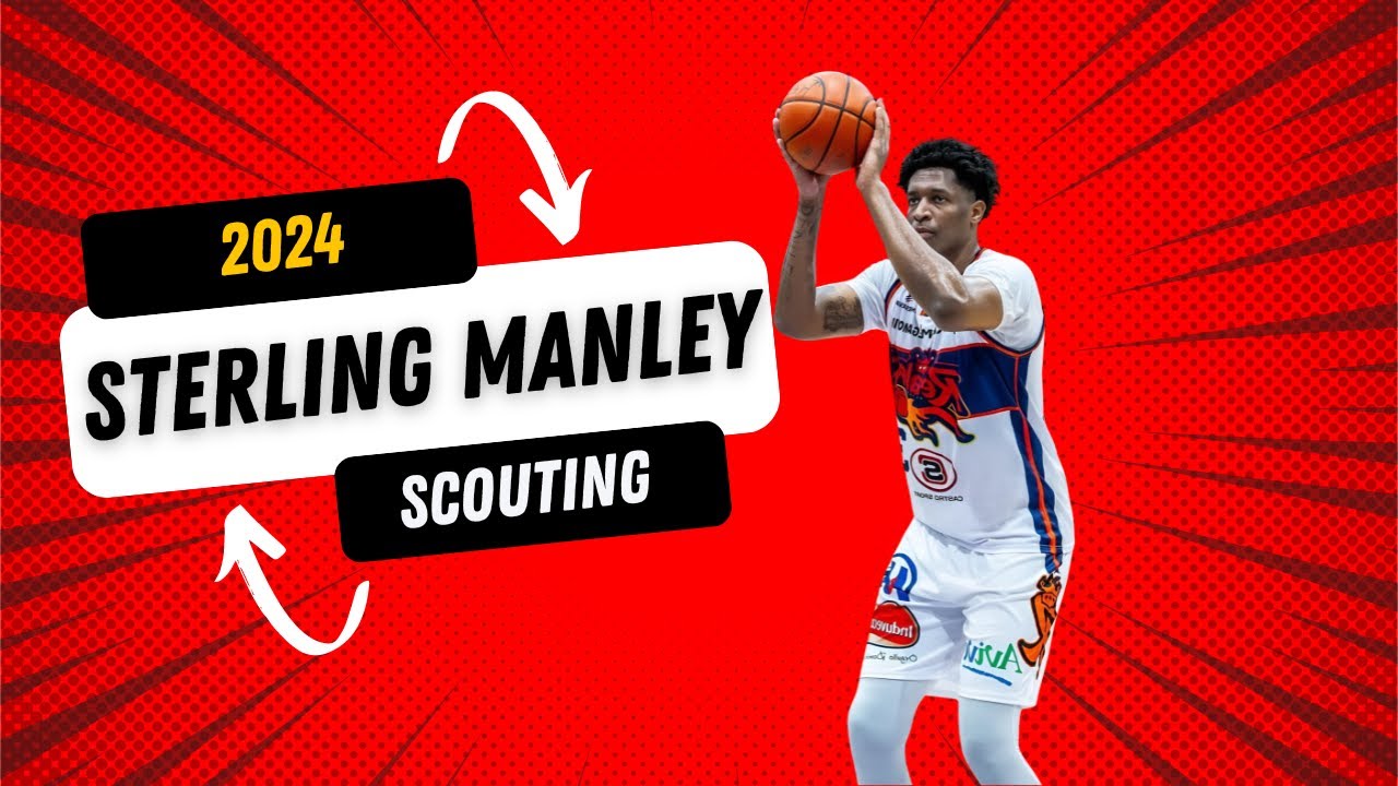 2024 Sterling Manley Scouting Report