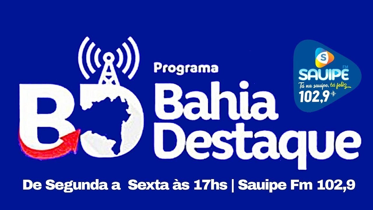 PROGRAMA BAHIA DESTAQUE - 