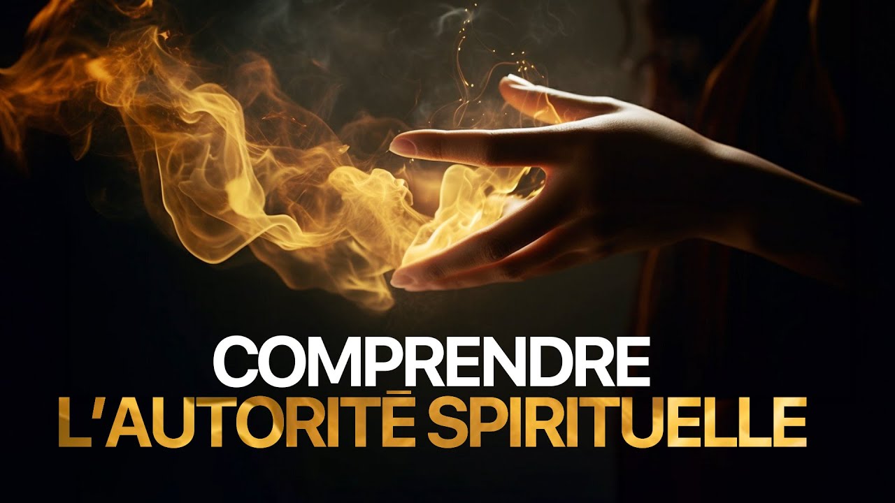Comprendre l'autorité spirituelle