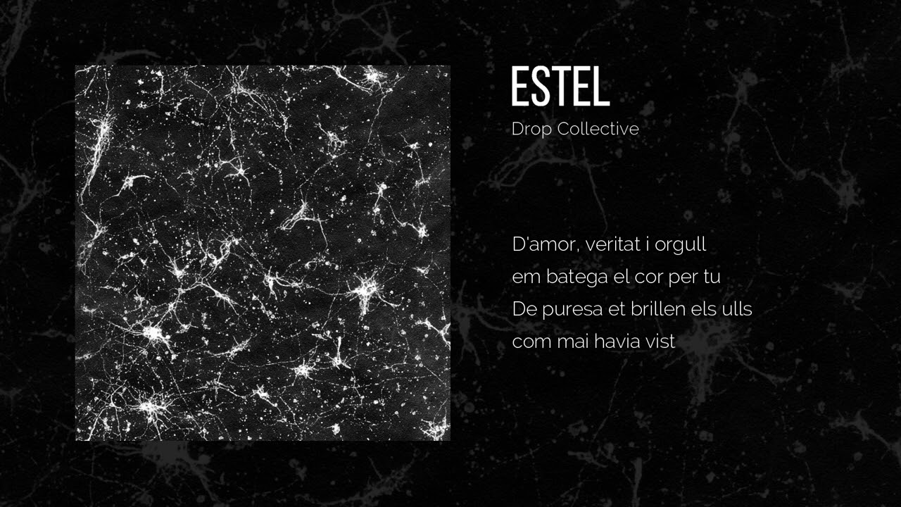 Drop Collective - Estel (Lyric Video)