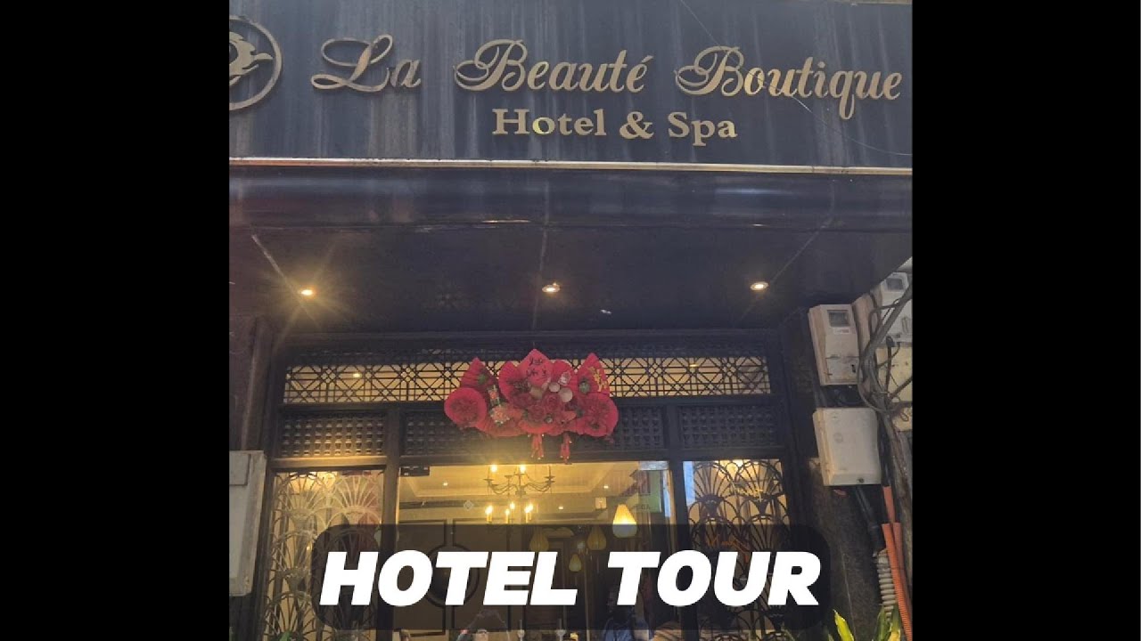 LA BEAUTE DE HANOI HOTEL REVIEW