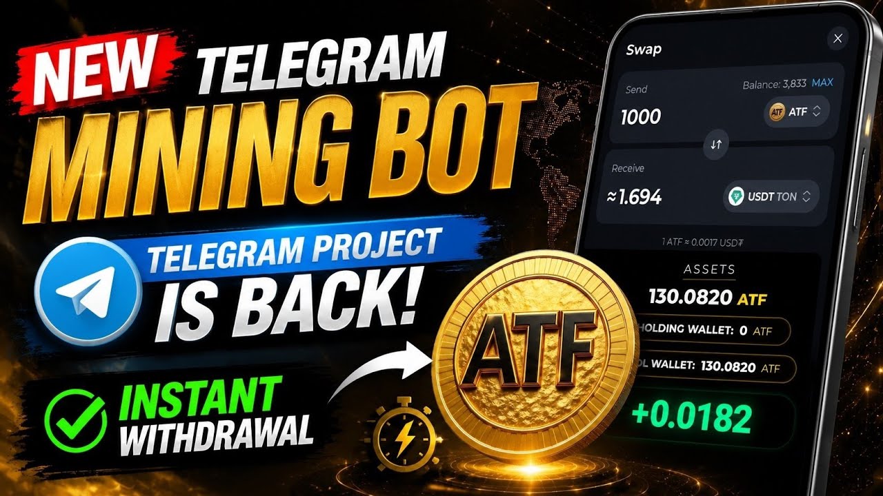 New Telegram Mining project | ATF | Instant withdrawal