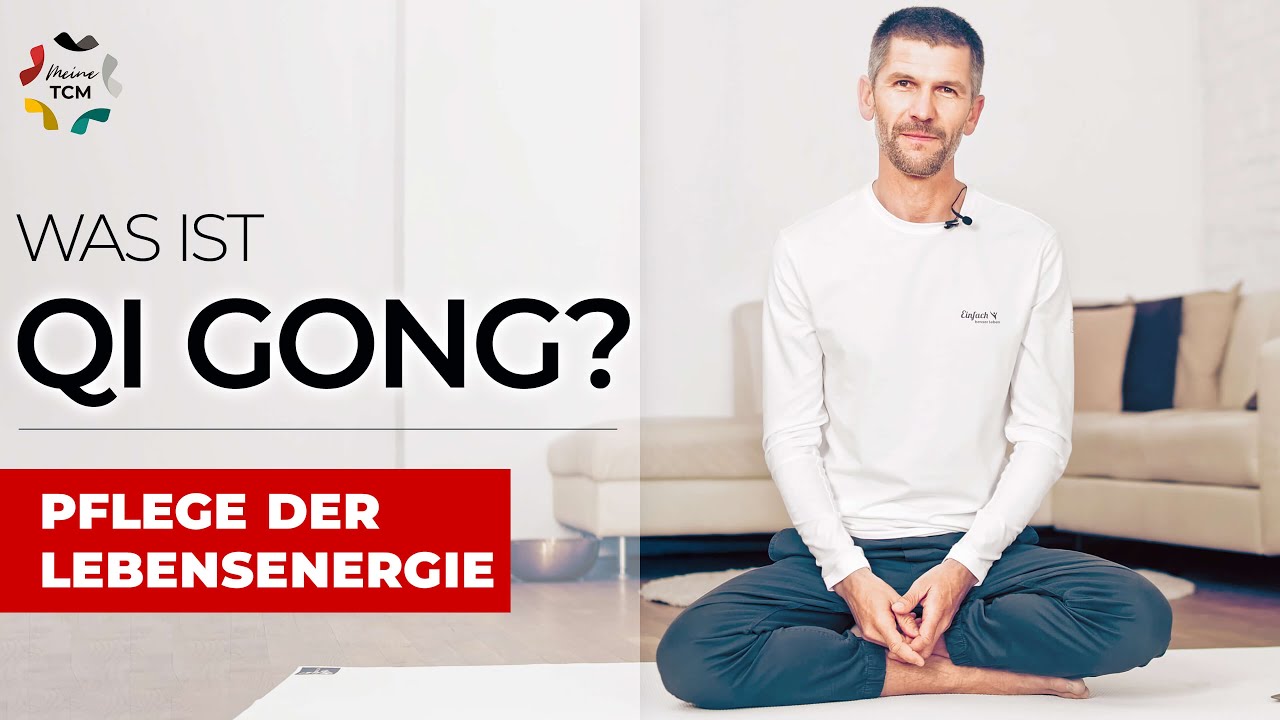 Was ist Qi Gong? Pflege der Lebensenergie