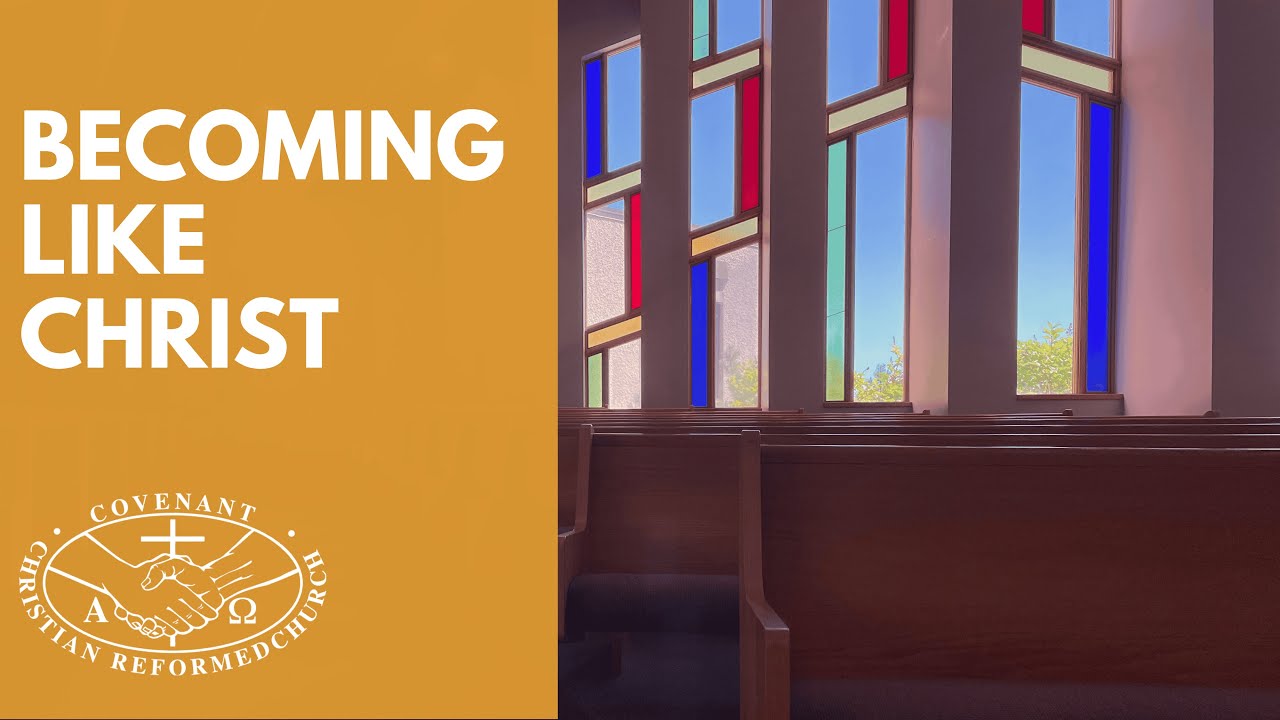 Becoming Like Christ | February 8, 2026