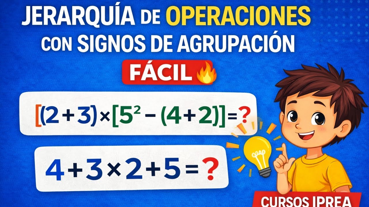 Jerarquía de operaciones con signos de agrupación FÁCIL | Aprende Rápido y Sin Confusión
