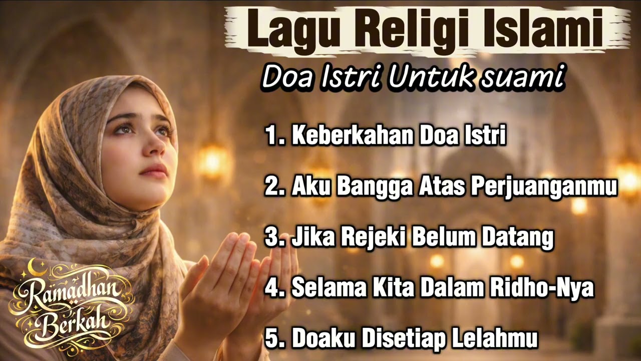 Doa Istri Untuk Suami dan Keluarga | Lagu Religi Islami Paling Menyentuh Hati | Full Album 2026