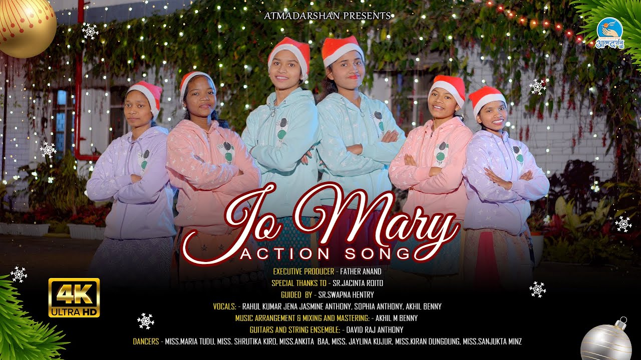 Jo Mary | New Christmas Action Song 2025 🎄✨ | Atmadarshan TV | 4K Ultra HD