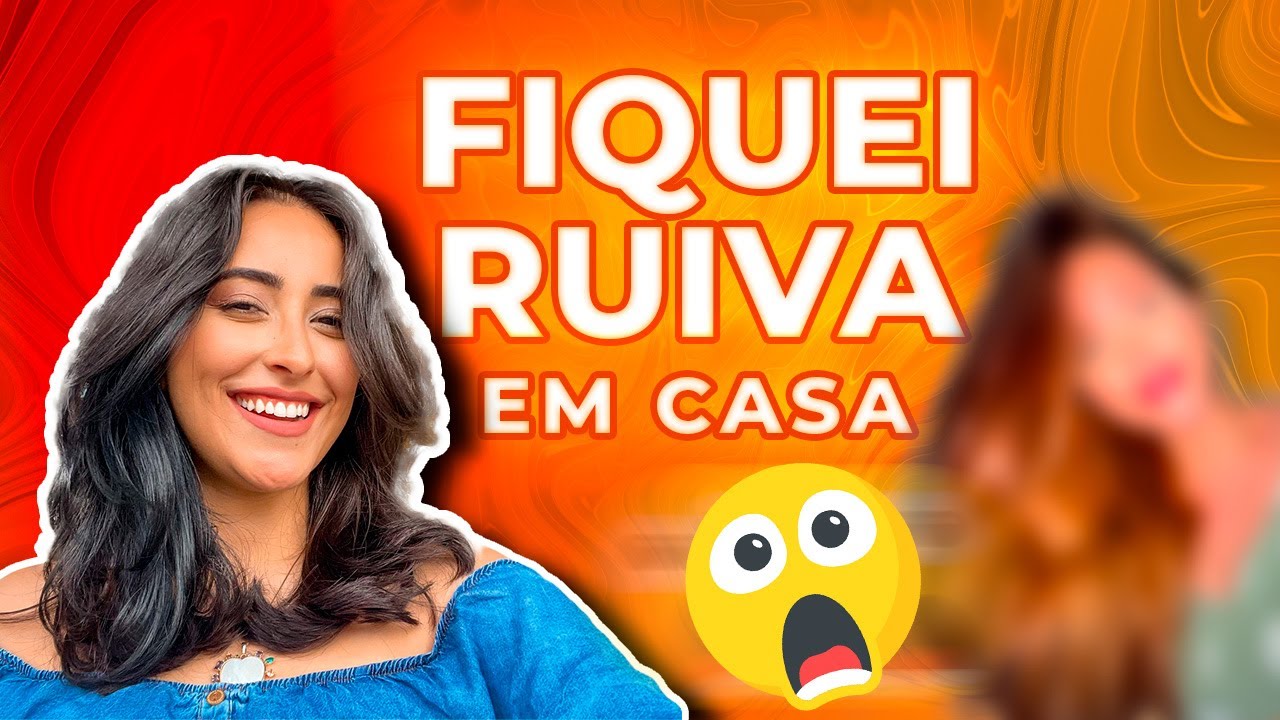 FIQUEI RUIVA EM CASA | De morena a ruiva #ruiva