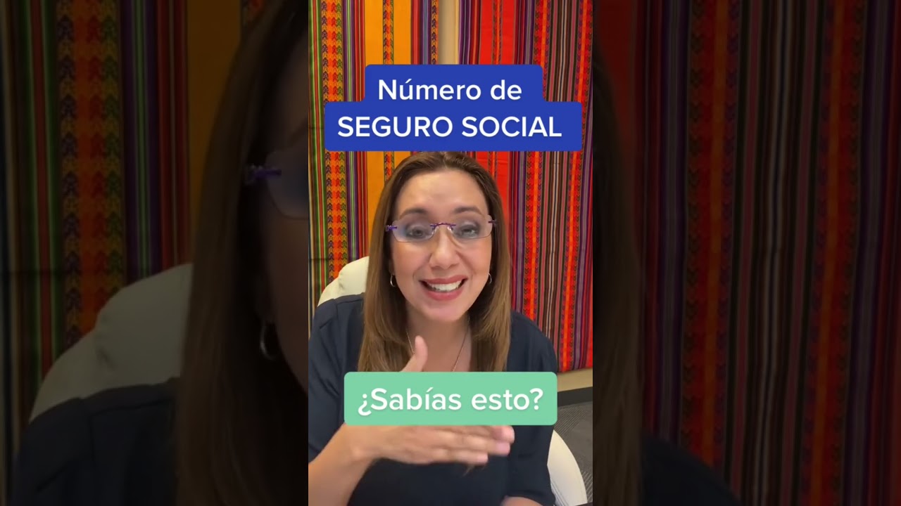 🤔 &iquest;Sab&iacute;as esto sobre tu n&uacute;mero de SEGURO SOCIAL? - Inmigrando con Kathia