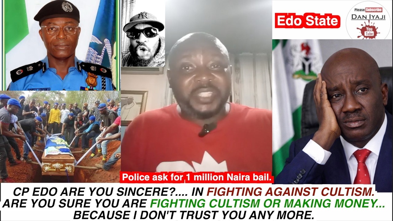 Edo state Police ask for 1 million naira bail, FIGHTING CULTISM OR MAKING MONEY