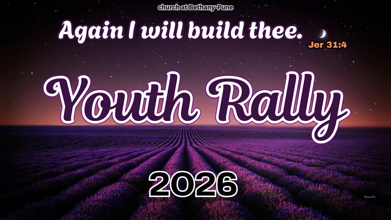26 JAN 2026 || DAY-2 || YOUTH RALLY 2026 ||