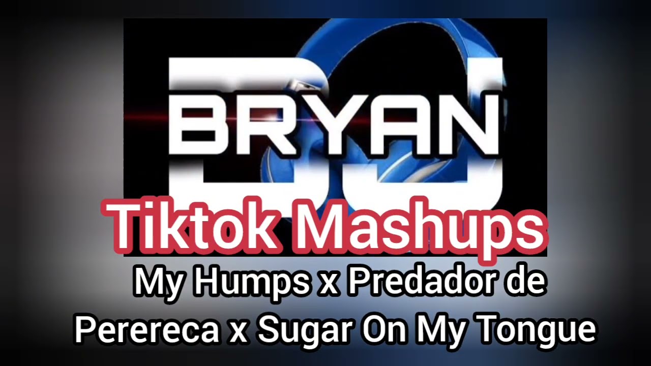 My Humps x Predador de Perereca x  Sugar On My Tongue (2025) 