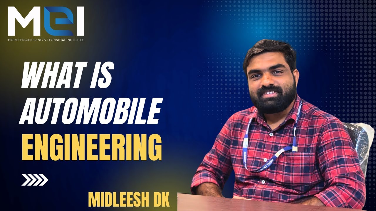WHAT IS AUTOMOBILE ENGINEERING, SCOPE,SALARY PACKAGE, ABROAD OPPORTUNITIES- MEI COLLEGE WANDOOR.