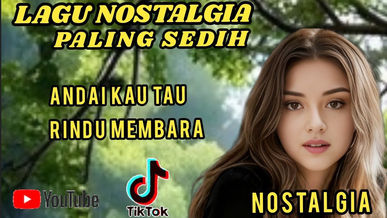 LAGU NOSTALGIA PALING SEDIH 😭 MENYENTUH HATI.