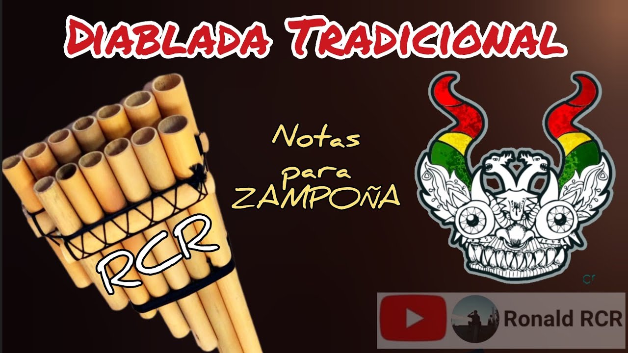 Diablada Tradicional ◇ notas para ZAMPOÑA