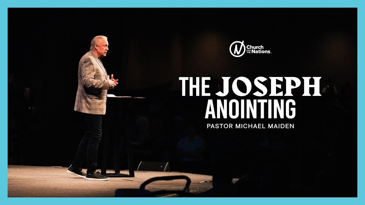 The Joseph Anointing | Dr. Michael Maiden
