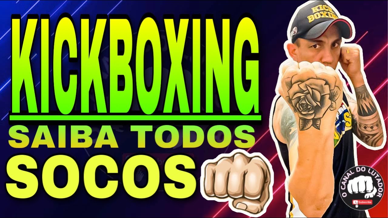 12 👊 socos do kickboxing, aprenda todos socos do kickboxing (o canal do lutador)