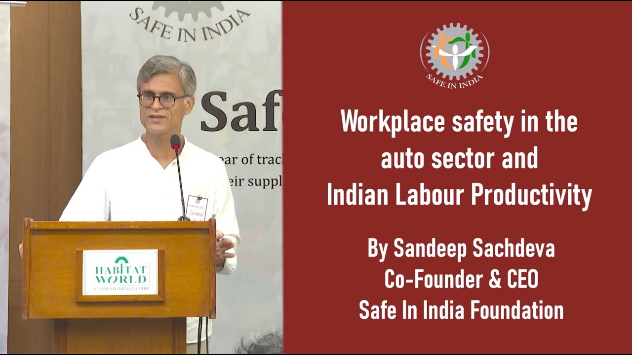 Workplace safety in the auto sector and Indian Labour Productivity
