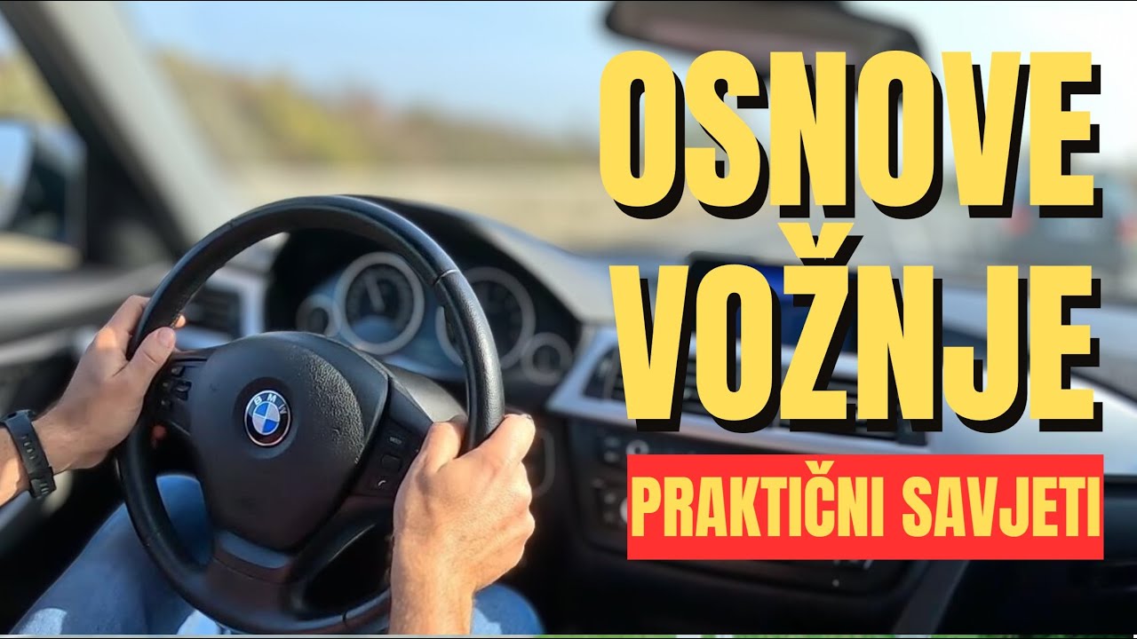 Osnove Sigurne Vožnje: 5 Ključnih Savjeta za Početnike i Iskusne Vozače