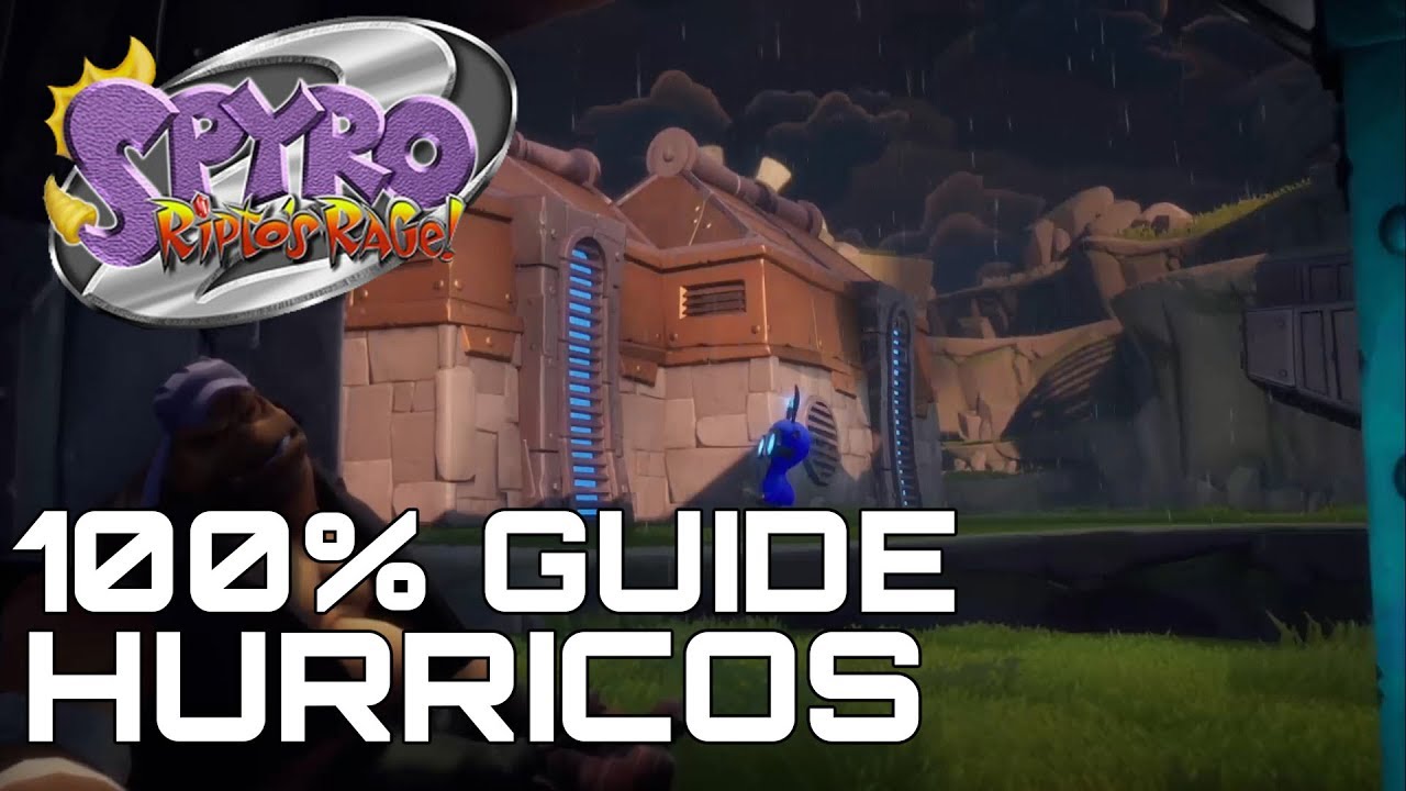 Spyro 2 Ripto's Rage (Reignited) 100% Guide HURRICOS (ALL ORBS, GEMS...)