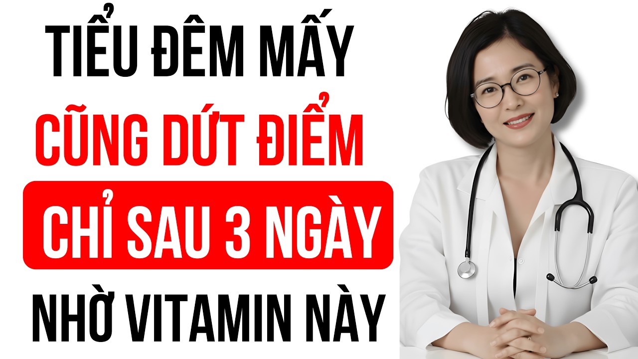 6 Bí mật về Vitamin giúp hỗ trợ tuyến tiền liệt và phong độ cho quý ông tuổi 60| Sinh Lý Nam Tuổi 50