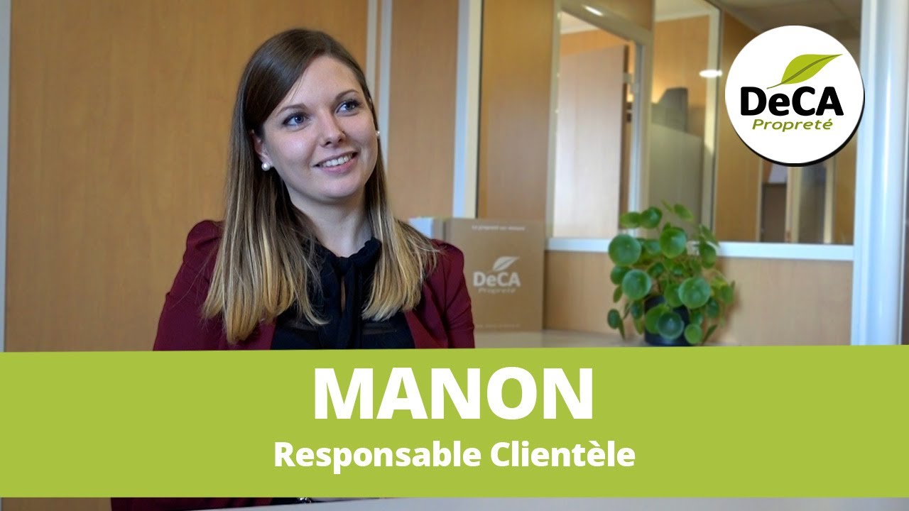 Interview - Manon, responsable clientèle chez DeCA Propreté