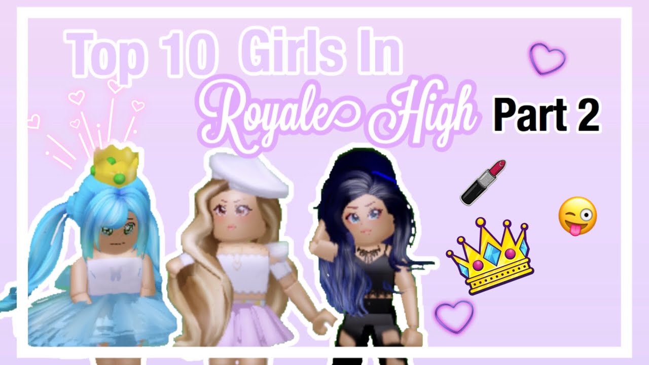 10 Types of Girls in Royale High (Part 2)