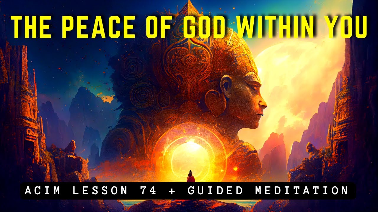 You are ONE with the Will of God | ACIM 74