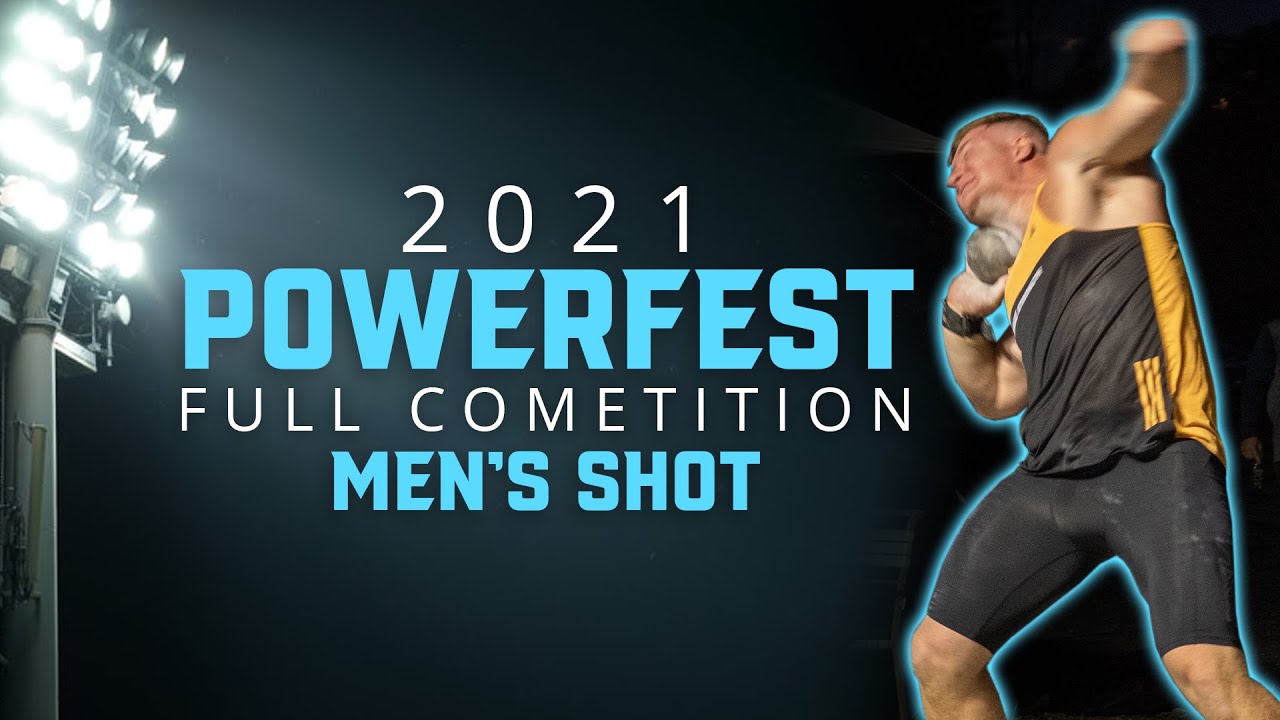 2021 PowerFest Men Shot Put | FULL Competition