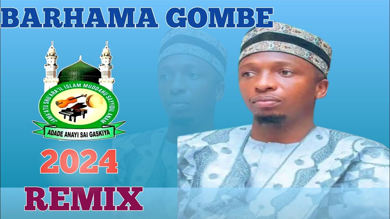 Barhama Gombe 2024 Remix