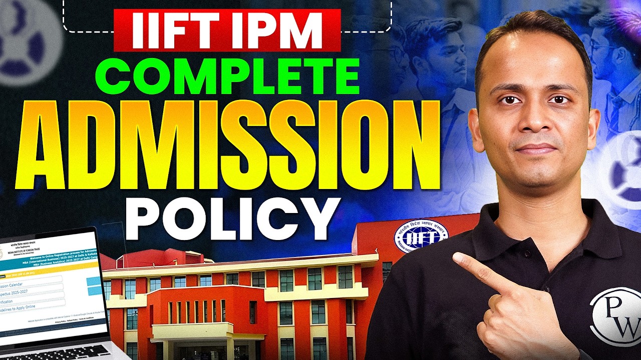 🚀 IIFT IPM 2026 Admission Policy | Eligibility, Selection & Seats 🔥