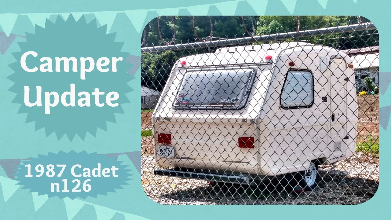 Update On My Tiny Vintage Camper //  1987 Cadet n126