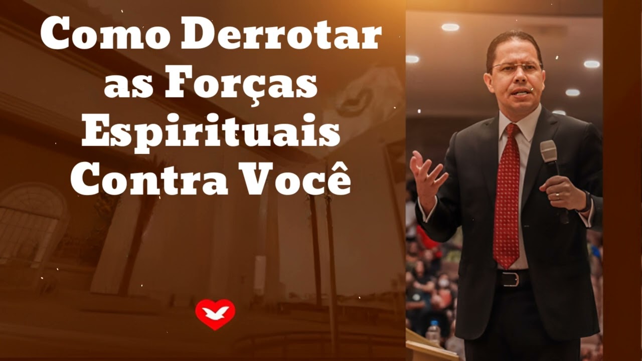 Como Derrotar as Forças Espirituais Contra Você || Jadson Santos