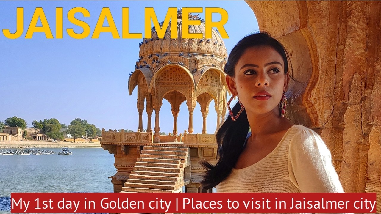 Ep-11 | Jaisalmer City Tour | staying in Fort | Places to visit | Complete tour guide| Rashmi Kalita