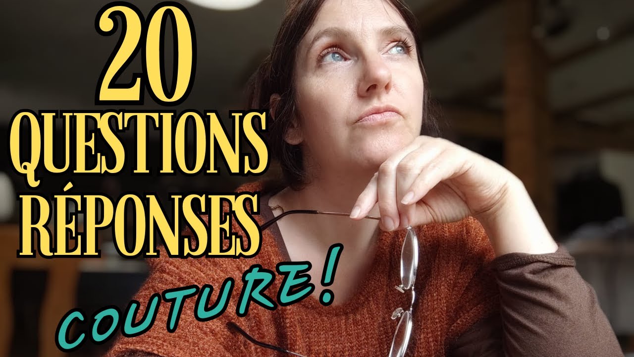 20 questions couture! mes réponses!
