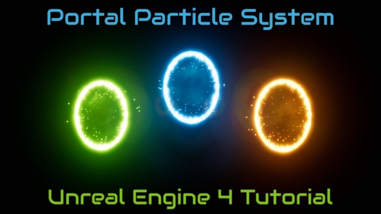 Portal Particle System Tutorial - [Unreal Engine 4]