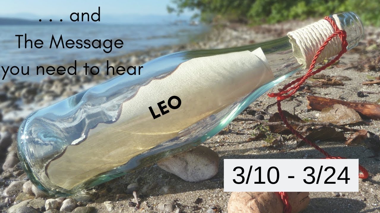 LEO:  . . .and The Message you need to hear 3/10 - 3/24