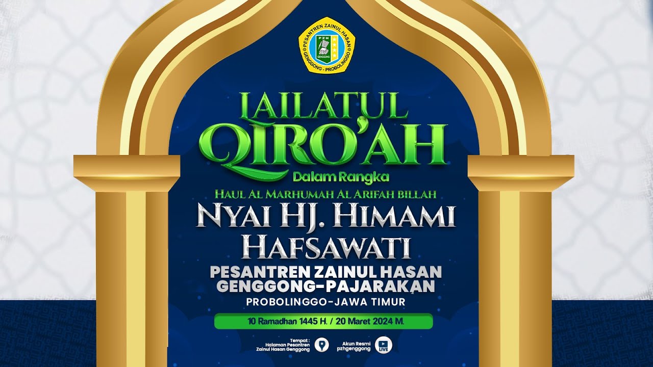 🔴LIVE Lailatul Qiro'ah Pesantren Zainul Hasan Genggong Dalam Rangka Haul Nyai Hj. Himami Hafshawaty