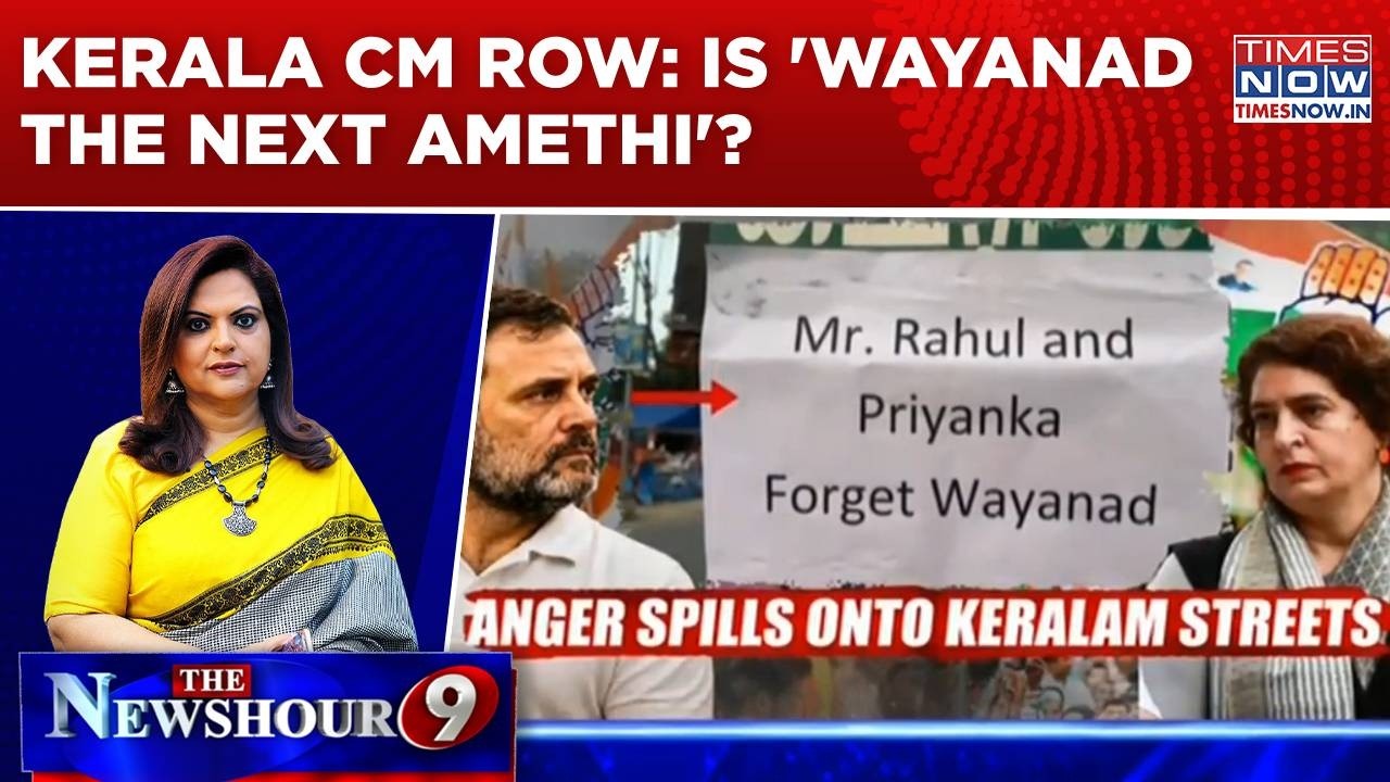 Congress Can't Find A CM For Kerala; Gandhis Face The Ire Of Janta | Is 'Wayanad The Next Amethi'?