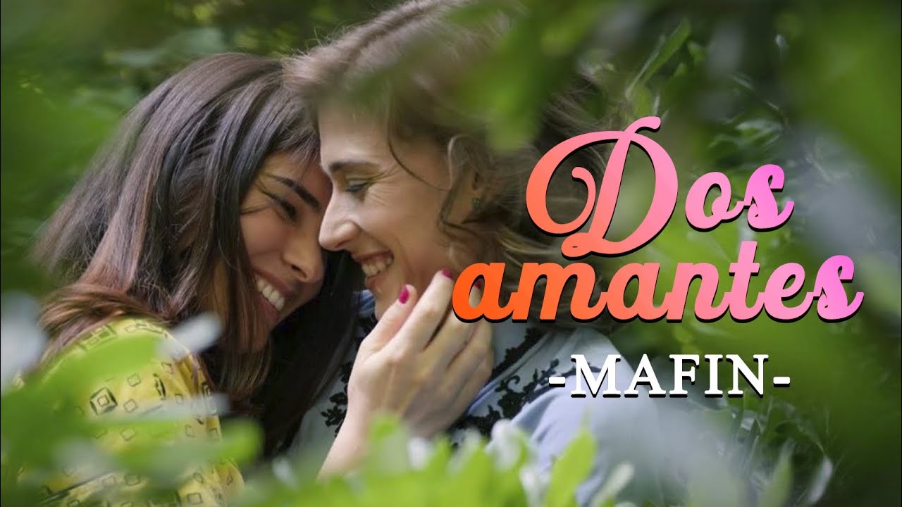 Marta & Fina | Dos amantes | MAFIN #mafin #sueñosdelibertad