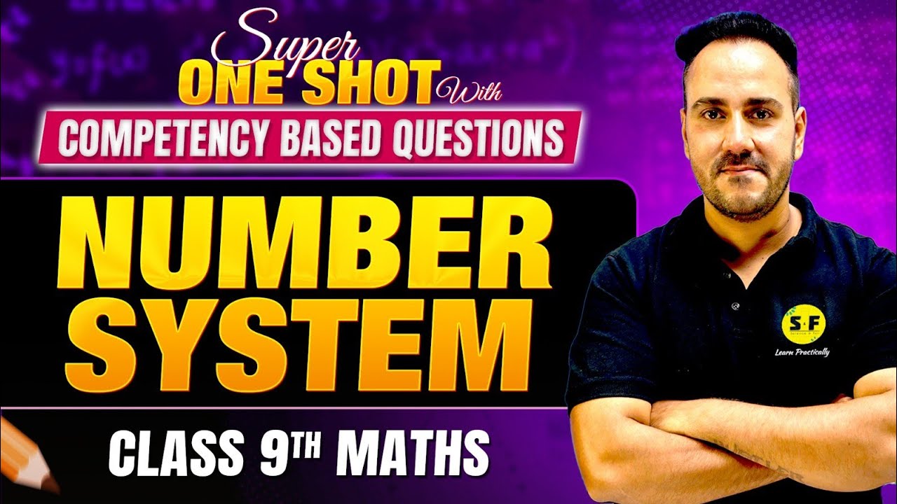 Class 9th Maths Super One Shot Number System | with Competency Based Questions by Ushank Sir